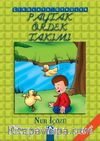 Çikolata Öyküler / Paytak Ördek Takımı