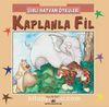 Şiirli Hayvan Öyküleri / Kaplanla Fil