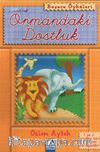 Başucu Öyküleri / Ormandaki Dostluk