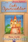 Başucu Öyküleri / Eski Oyuncaklar