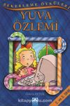Şekerleme Öyküleri / Yuva Özlemi