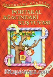 Şekerleme Öyküleri / Portakal Ağacındaki Kuş Yuvası
