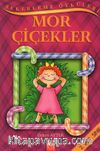 Şekerleme Öyküleri / Mor Çiçekler