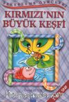 Şekerleme Öyküleri / Kırmızı'nın Büyük Keşfi