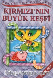 Şekerleme Öyküleri / Kırmızı'nın Büyük Keşfi