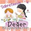 Sabretmeye Değer