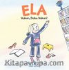 Ela / Yukarı, Daha Yukarı!