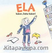 Ela / Yukarı, Daha Yukarı!