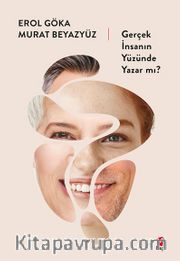 Gerçek İnsanın Yüzünde yazar mı?