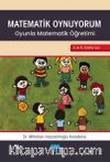 Matematik Oynuyorum & Oyunla Matematik Öğretimi 5 ve 6. Sınıflar İçin
