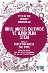 Okul Öncesi Eğitimde ve İlkokulda Stem 