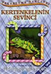 Şekerleme Öyküleri / Kertenkelenin Sevinci