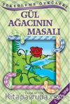 Şekerleme Öyküleri / Gül Ağacının Masalı