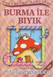 Şekerleme Öyküleri / Burma ile Bıyık