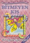 Şekerleme Öyküleri / Bitmeyen Kış