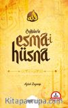 Öykülerle Esma-i Hüsna & Allah'ı Anlatan Öyküler