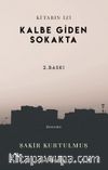Kitabın İzi / Kalbe Giden Sokakta