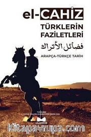 Türklerin Faziletleri Arapça-Türkçe Tarih