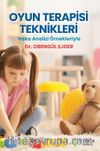 Oyun Terapisi Teknikleri