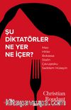 Şu Diktatörler Ne Yer Ne İçer?