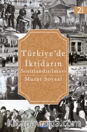 Türkiye’de İktidarın Sınırlandırılması