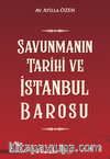 Savunmanın Tarihi ve İstanbul Barosu