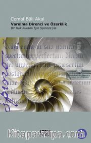 Varolma Direnci ve Özerklik