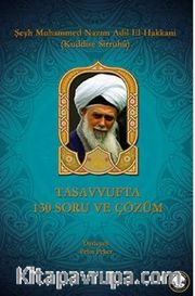 Tasavvufta 130 Soru ve Çözüm