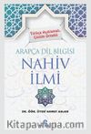 Türkçe Açıklamalı, Çözüm Örnekli Arapça Dil Bilgisi Nahiv İlmi