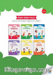 Adım Adım İyilik Okul Öncesi Eğitim Seti (6 Kitap)