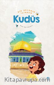 Bir Rüyanın İçinden Kudüs
