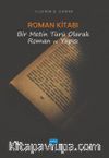 Roman Kitabı & Bir Metin Türü Olarak Roman ve Yapısı