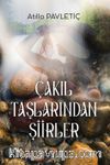 Çakıl Taşlarından Şiirler
