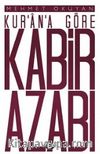 Kur'an'a Göre Kabir Azabı