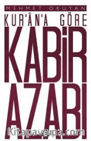Kur'an'a Göre Kabir Azabı