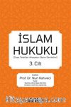İslam Hukuku (Esas Teşkilat-Anayasa-İdare-Devletler) 3.Cilt