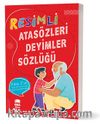 Resimli Atasözleri Deyimler Sözlüğü Renkli TDK Uyumlu