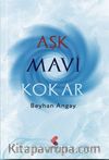 Aşk Mavi Kokar