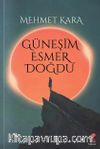 Güneşim Esmer Doğdu
