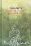 Kırmızı Rujlu Sokaklar