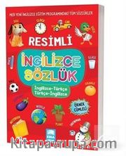 Resimli İngilizce Türkçe Türkçe İngilizce Sözlük (Örnek Cümleli)
