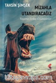 Mizahla Utandıracağız