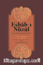 Esbab-ı Nüzul <br /> Kur’an Ayetlerinin İniş Sebepleri