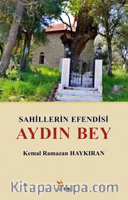 Sahillerin Efendisi Aydın Bey