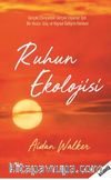 Ruhun Ekolojisi