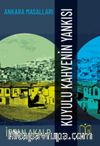 Kuyulu Kahvenin Yankısı