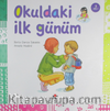 Okuldaki İlk Günüm