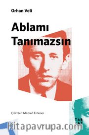 Ablamı Tanımazsın