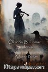 Ölülerin Bulunmaz Senfonisi