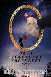 Özün Yüzeydeki Yolculuğu